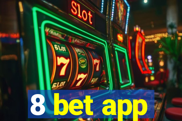 8 bet app